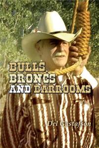 Bulls, Broncs and Barrooms