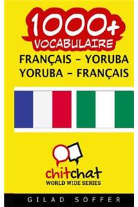 1000+ Francais - Yoruba Yoruba - Francais Vocabulaire