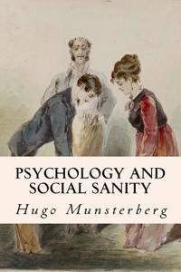Psychology and Social Sanity