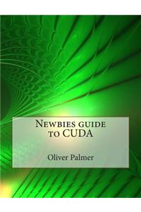 Newbies Guide to Cuda