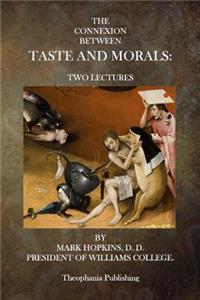 Connexion Between Taste and Morals