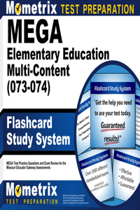 Mega Elementary Education Multi-Content (073-074) Flashcard Study System