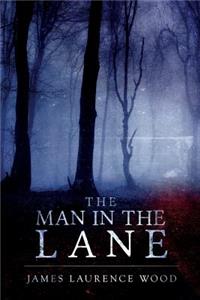 Man in the Lane