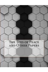 The Toys of Peace and Other Papers