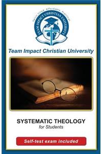 SYSTEMATIC THEOLOGY for students