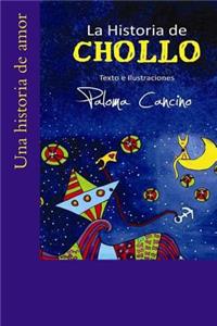 La Historia de Chollo