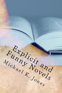 Explicit and Funny Novels
