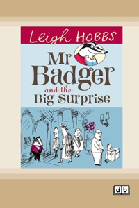 Mr Badger and the Big Surprise