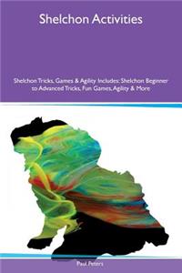 Shelchon Activities Shelchon Tricks, Games & Agility Includes