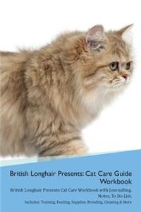 British Longhair Cat Presents
