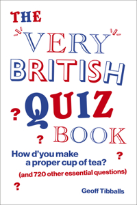 The Very British Quiz Book