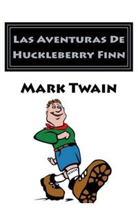 Las Aventuras De Huckleberry Finn