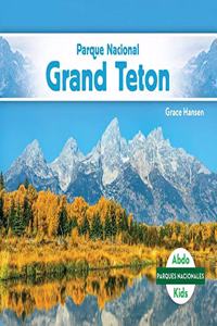 Parque Nacional Grand Teton/ Grand Teton National Park