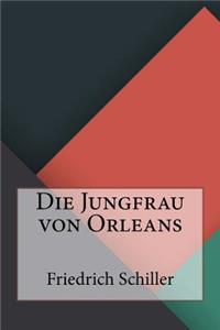 Die Jungfrau von Orleans