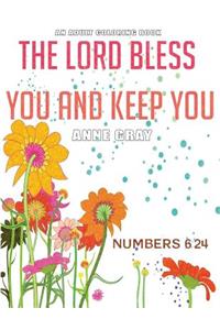 Lord Bless You and Keep You