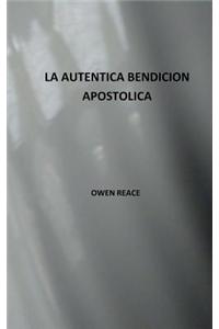 La Autentica Bendicion Apostolica