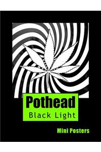 Pothead Black Light Mini Posters