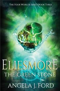 Eliesmore and The Green Stone