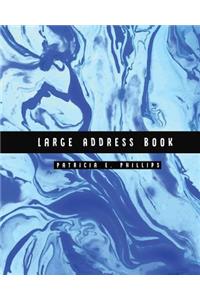 Large Address Book: Light Blue Marble Large Address Book for Seniors - Contacts, Addresses, Phone Numbers, Email - Organizer Journal Notebook