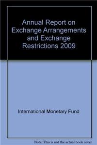 Exchange Arrangements and Exchange Restrictions, Annual Report 2009