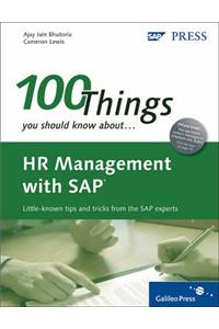 100 Things You Should Know About SAP ERP HCM