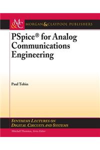 PSPICE for Analog Communications Engineering