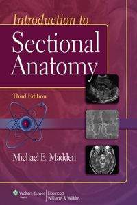 Introduction to Sectional Anatomy with Access Code