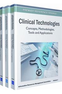 Clinical Technologies: Concepts, Methodologies, Tools and Applications (3 Vol)