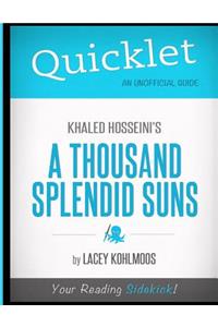 Quicklet - Khaled Hosseini's A Thousand Splendid Suns