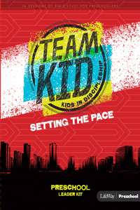 Teamkid: Setting the Pace - Preschool Leader Kit: 36 Sessions of Bible Study Activities for Preschoolers