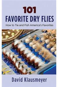 101 Favorite Dry Flies