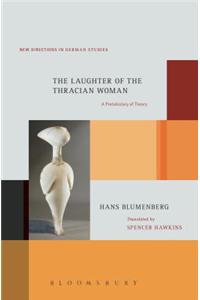 Laughter of the Thracian Woman