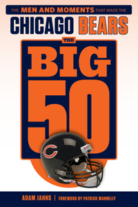 The Big 50: Chicago Bears