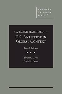 Cases and Materials on United States Antitrust in Global Context