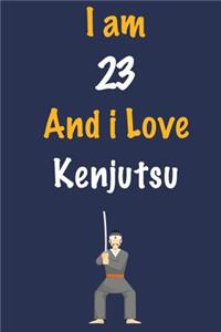 I am 23 And i Love Kenjutsu