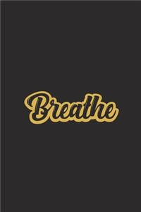 Breathe
