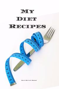 My Diet Recipes