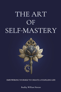 Art of Self-Mastery