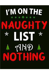 I'm on the Naughty List and Nothing