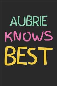 Aubrie Knows Best
