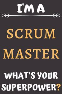 I'm A Scrum Master