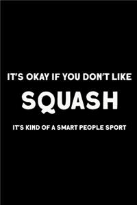 It's Okay if you don't like Squash