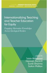 Internationalizing Teaching and Teacher Education for Equity