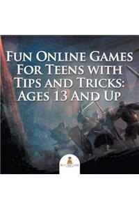 Fun Online Games For Teens with Tips and Tricks
