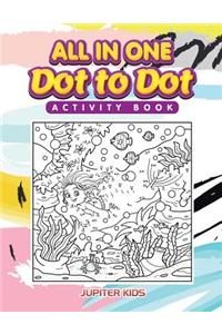 All in One Dot to Dot Activity Book