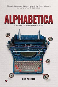 Alphabetica: A Satire On Majoritarianism