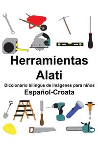 Español-Croata Herramientas/Alati Diccionario bilingüe de imágenes para niños