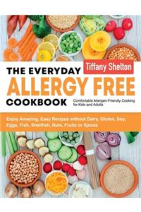 The Everyday Allergy Free Cookbook