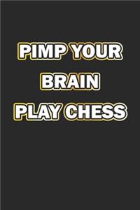 Pimp Your Brain Play Chess