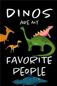 Dinos Are My Favorite People